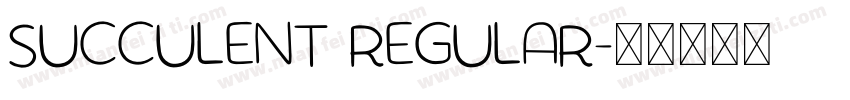 Succulent Regular字体转换